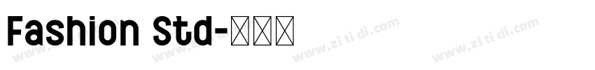 Fashion Std字体转换